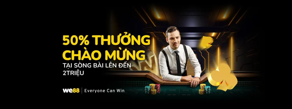 Banner we88 Thưởng 50% chào mừng thành viên mới