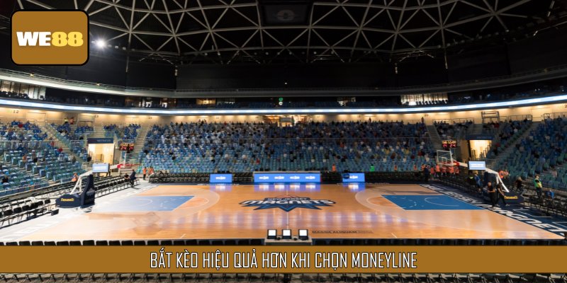 Bắt kèo hiệu quả hơn khi chọn Moneyline