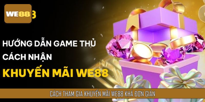 Cách tham gia khuyến mãi khá đơn giản