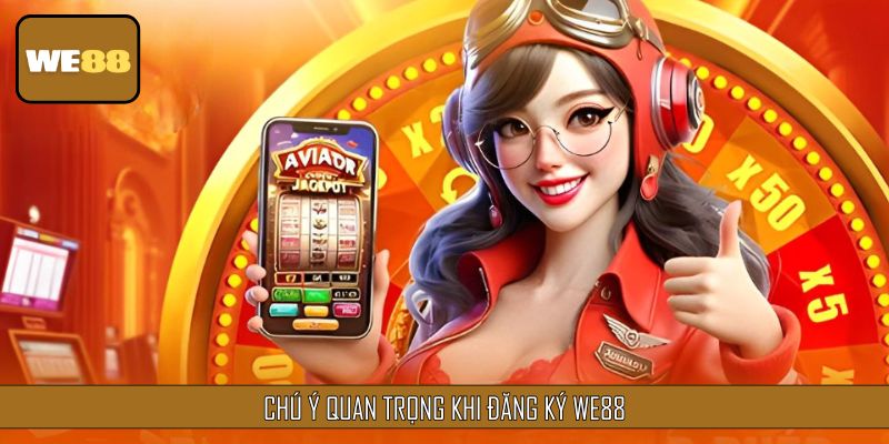 Chú ý quan trọng khi đăng ký