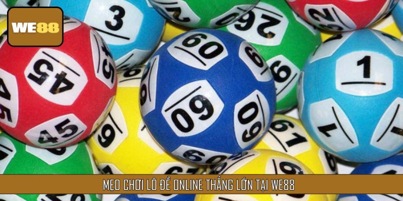 Mẹo áp dụng tham gia chơi lô đề xổ số online