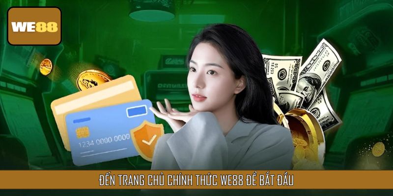 Đến trang chủ chính thức để bắt đầu