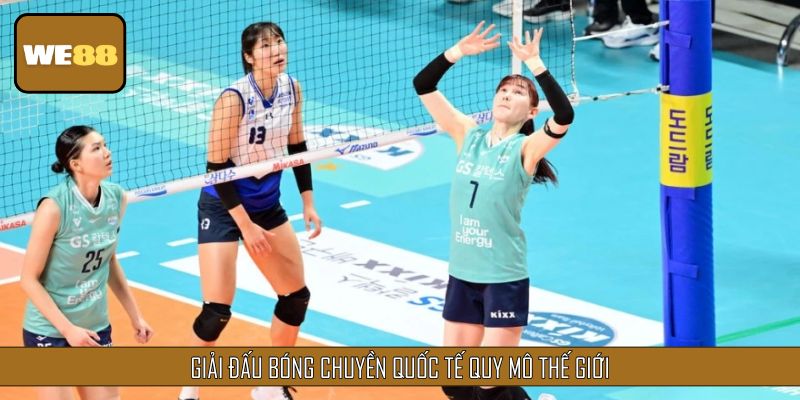 Giải đấu bóng chuyền với quy mô toàn thế giới