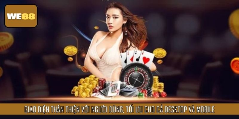 Giao diện thân thiện với người dùng, tối ưu cho cả desktop và mobile