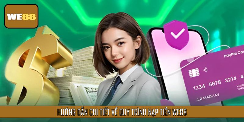 Hướng dẫn chi tiết về quy trình nạp tiền