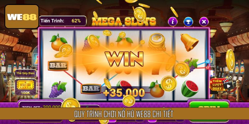 Quy trình chơi quay hũ chi tiết tân binh cần nắm được