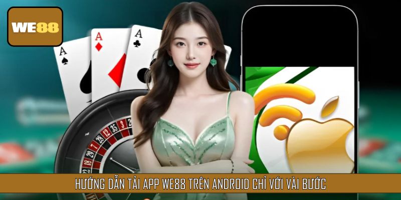 Hướng Dẫn Tải App trên android chỉ với vài bước