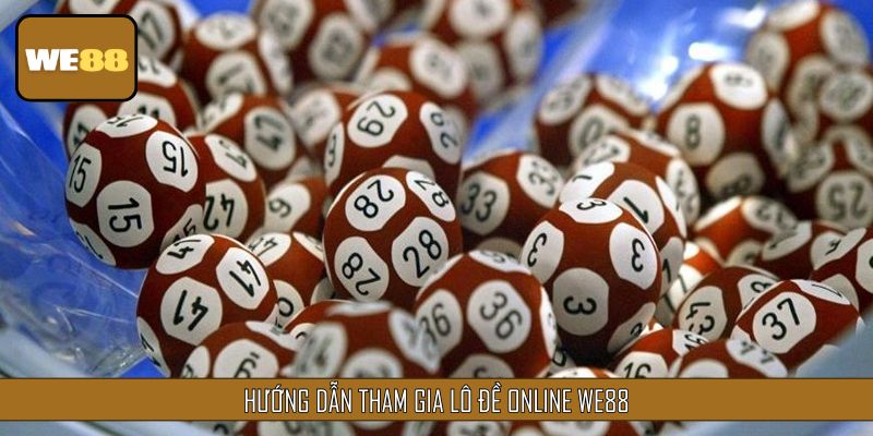Hướng dẫn chơi lô đề online siêu đơn giản