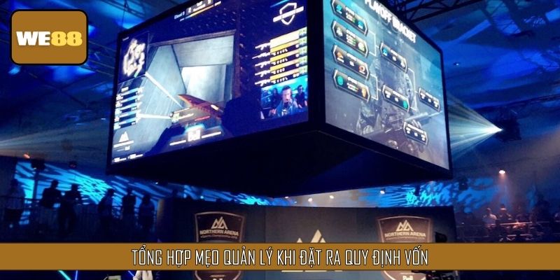 Chiến thuật quản lý vốn khi tham gia cá cược esports