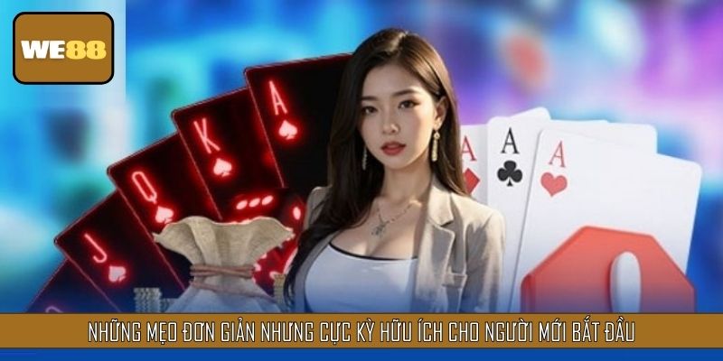 Những mẹo đơn giản nhưng cực kỳ hữu ích cho người mới bắt đầu