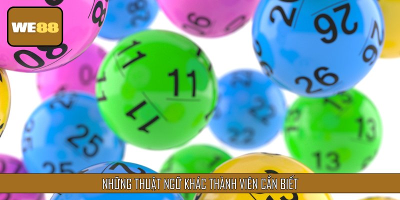 Những thuật ngữ khác thành viên cần biết