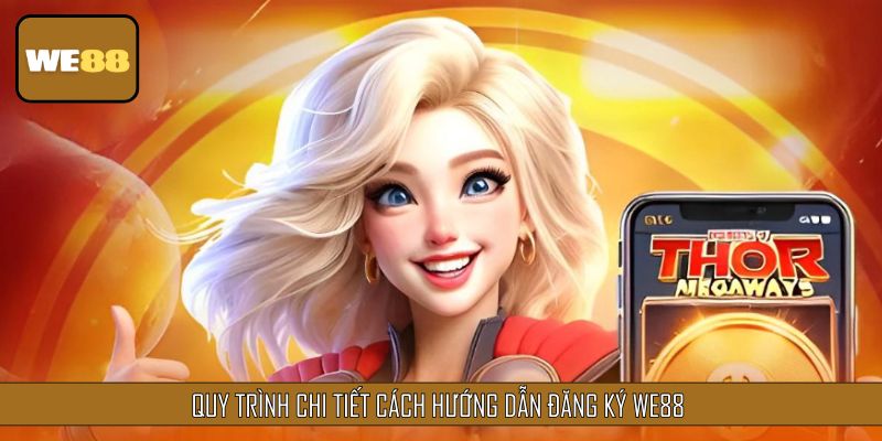 Quy trình chi tiết cách Hướng dẫn đăng ký