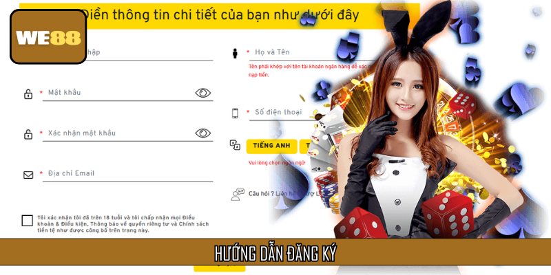 Hướng dẫn chi tiết các bước đăng ký tài khoản WE88 cho người mới bắt đầu