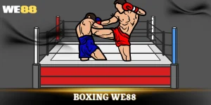 Boxing WE88 Trải Nghiệm Cá Cược Quyền Anh Hấp Dẫn Nhất 2025