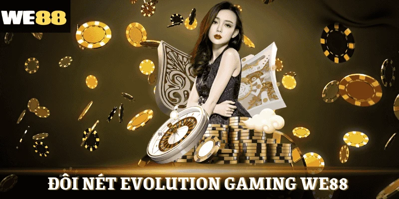 Evolution Gaming là thương hiệu tiên phong về game bài