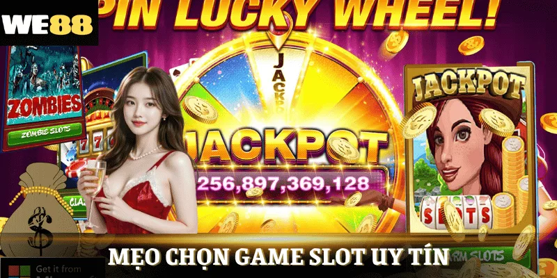 Mẹo chọn game slot uy tín & cách chơi không lỗ