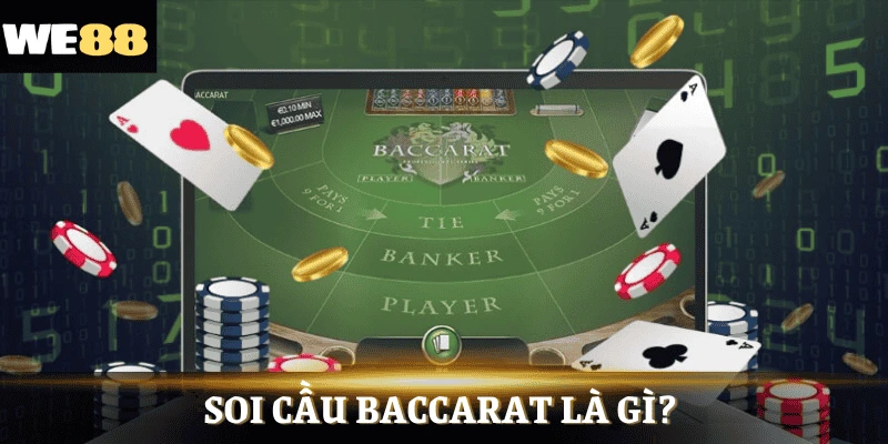 Giải thích tổng quan về soi cầu baccarat